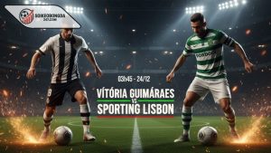 nhan-dinh-vitoria-guimaraes-vs-sporting-lisbon-3h45-ngay-24-12-vdqg-bo-dao-nha-2025-26